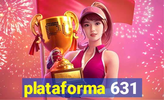 plataforma 631